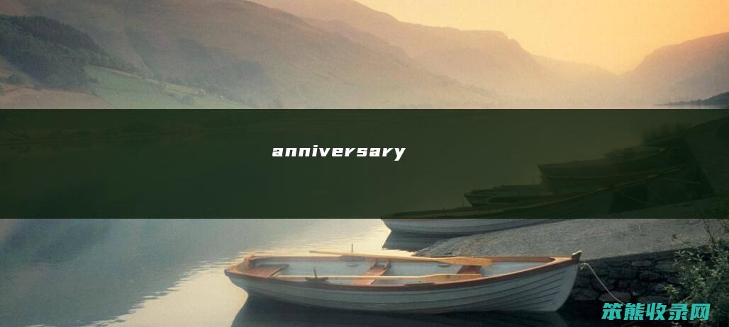 anniversary