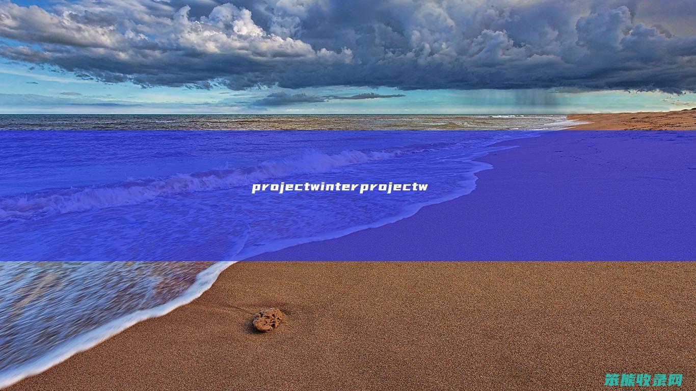 projectwinterprojectw
